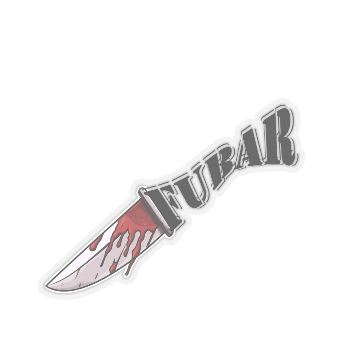 FUBAR Sticker